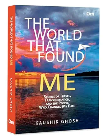 The World that Found Me: Travel, Transformation, and People